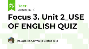 Focus 3. Unit 2_USE OF ENGLISH QUIZ