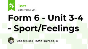 Form 6 - Unit 3-4 - Sport/Feelings