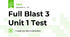 Full Blast 3 Unit 1 Test