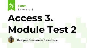 Access 3. Module Test 2