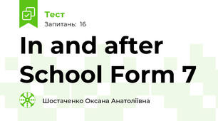 In and after School Form 7