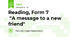 Reading, Form 7 "A message to a new friend"