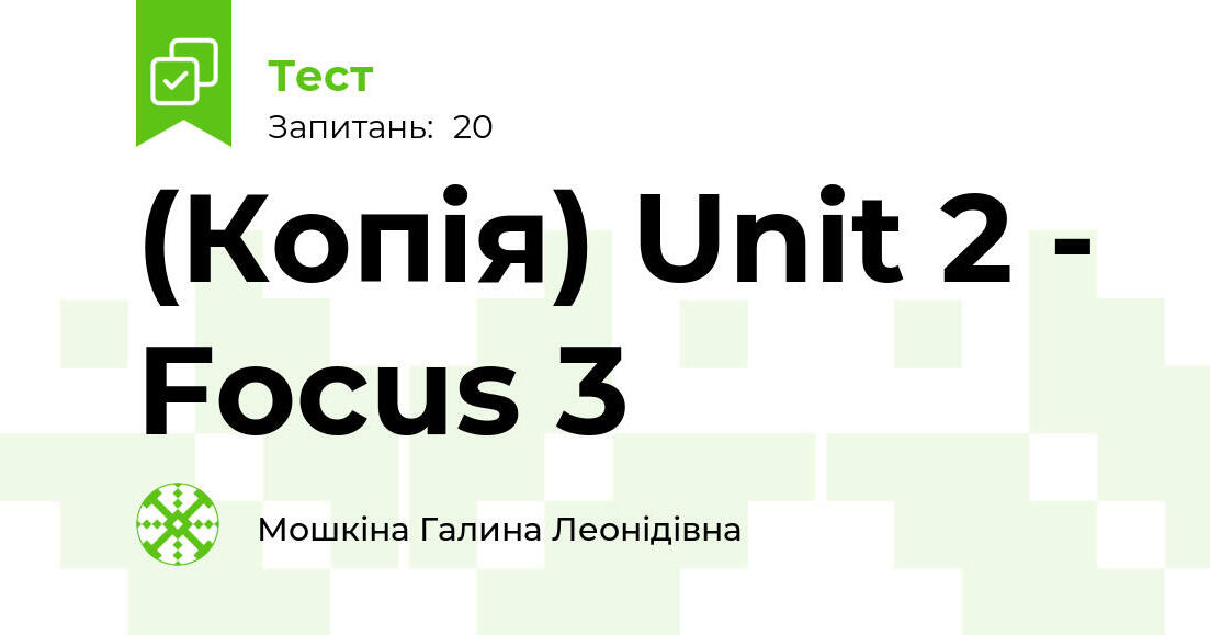 Unit 2 Focus 3 Sprawdzian