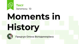 Moments in History