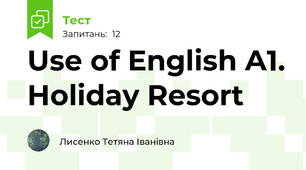 Use of English A1. Holiday Resort 