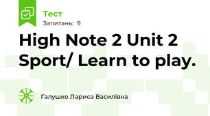 High Note 2 Unit 2 Sport/ Learn to play.