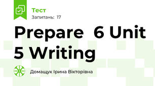  Prepare  6 Unit 5 Writing