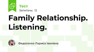 Family Relationship. Listening.