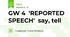 GW 4  'REPORTED SPEECH'  say, tell