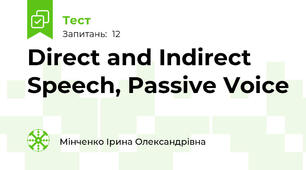 Direct and Indirect Speech, Passive Voice