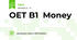 OET B1  Money