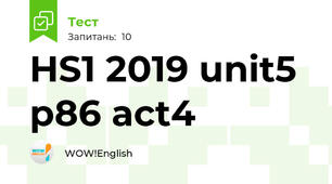 HS1 2019 unit5 p86 act4