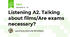 Listening A2. Talking about films/Are exams necessary?