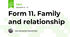 Form 11. Family and relationship