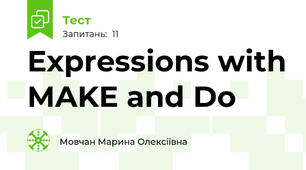     Expressions with MAKE and Do