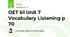 OET b1 Unit 7 Vocabulary Listening p 70
