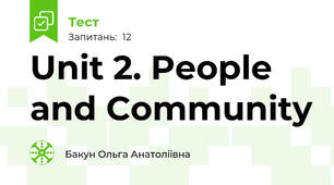 Unit 2. People and Community