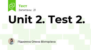 Unit 2. Test 2.