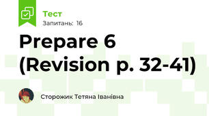 Prepare 6 (Revision p. 32-41)