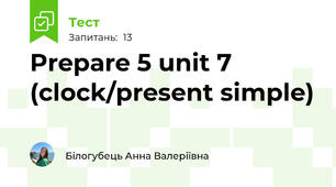 Prepare 5 unit 7 (clock/present simple)