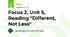 Focus 2, Unit 5, Reading "Different, Not Less"