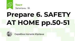 Prepare 6. SAFETY AT HOME pp.50-51