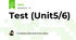Test (Unit5/6)
