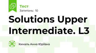 Solutions Upper Intermediate. L3