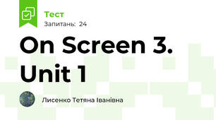 On Screen 3. Unit 1 