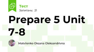 Prepare 5 Unit 7-8