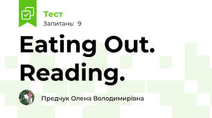 Eating Out. Reading.