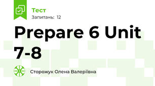 Prepare 6 Unit 7-8