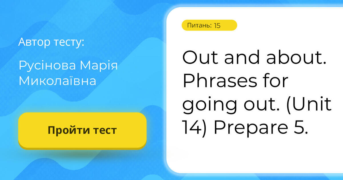 out-and-about-phrases-for-going-out-unit-14-prepare-5-15