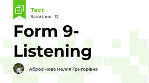 Form 9- Listening 