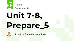 Unit 7-8, Prepare_5