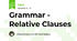 Grammar - Relative Clauses