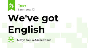 We've got English