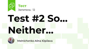 Test #2 So... Neither...