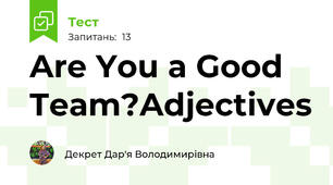 Are You a Good Team?Adjectives
