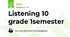 Listening 10 grade 1semester