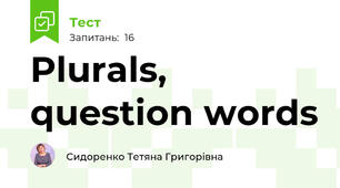Plurals, question words
