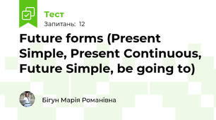 Future forms (Present Simple, Present Continuous, Future Simple, be going to)