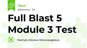 Full Blast 5 Module 3 Test