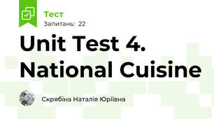 Unit Test 4. National Cuisine