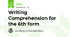 Writing Comprehension for the 6th form