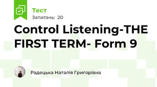 Control Listening-THE FIRST TERM- Form 9