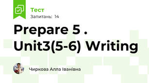Prepare 5 . Unit3(5-6) Writing