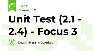 Unit Test (2.1 - 2.4) - Focus 3 
