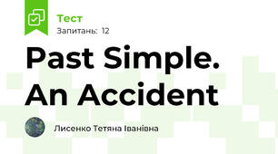 Past Simple. An Accident 