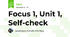 Focus 1, Unit 1, Self-check
